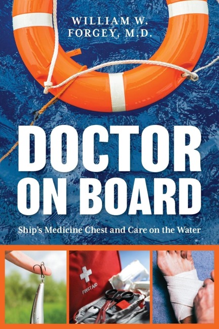 Doctor on Board: Ships Medicine Chest and Care on the Water