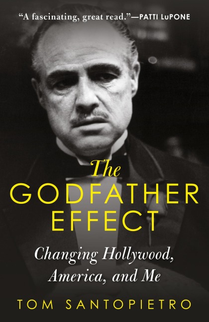 Godfather Effect: Changing Hollywood, America, and Me