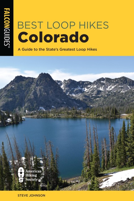 Best Loop Hikes Colorado: A Guide to the States Greatest Loop Hikes