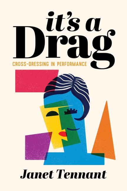 Its a Drag: Cross-Dressing in Performance