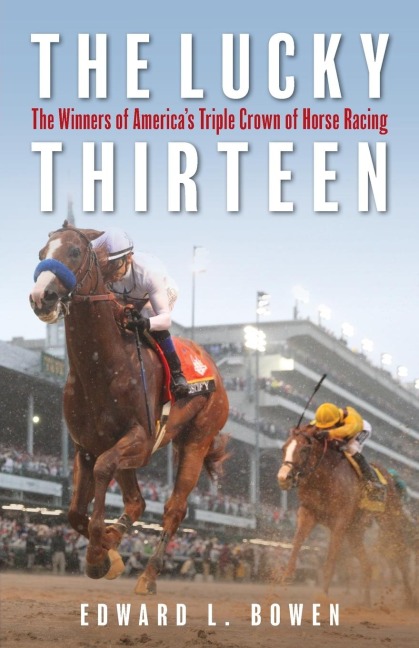 The Lucky Thirteen Shelf Talker: The Winners of America's Triple Crown of Horse Racing