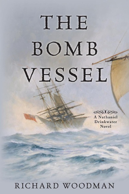 The Bomb Vessel: A Nathaniel Drinkwater Novel