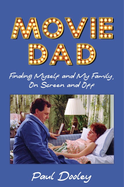 Movie Dad: Finding Myself and My Family, on Screen and Off
