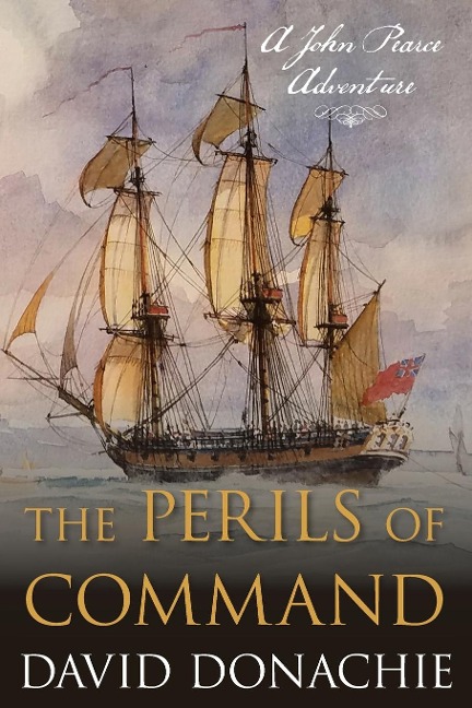The Perils of Command: A John Pearce Adventure