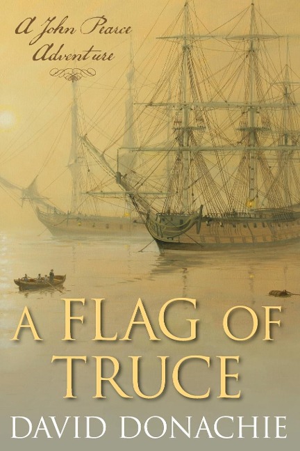 A Flag of Truce: A John Pearce Adventure