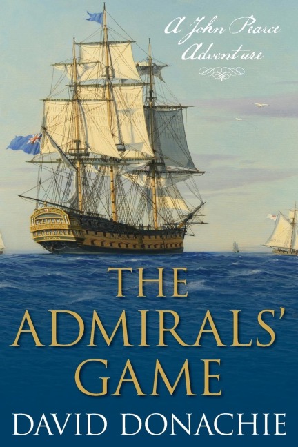 The Admirals Game: A John Pearce Adventure