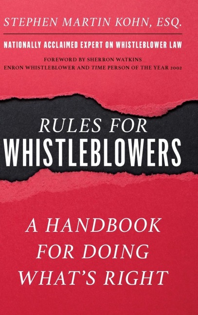 Rules for Whistleblowers: A Handbook for Doing Whats Right
