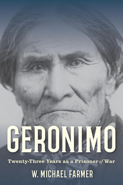 Geronimo: Twenty-Three Years as a Prisoner of War