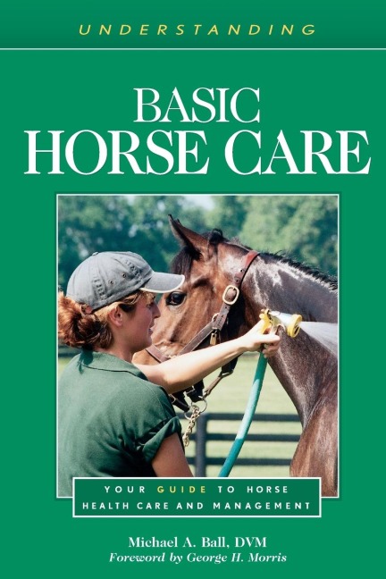 Understanding Basic Horse Care: Your Guide to Horse Health Care and Management