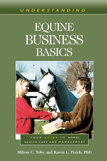 Understanding Equine Business Basics: Your Guide to Horse Health Care and Management