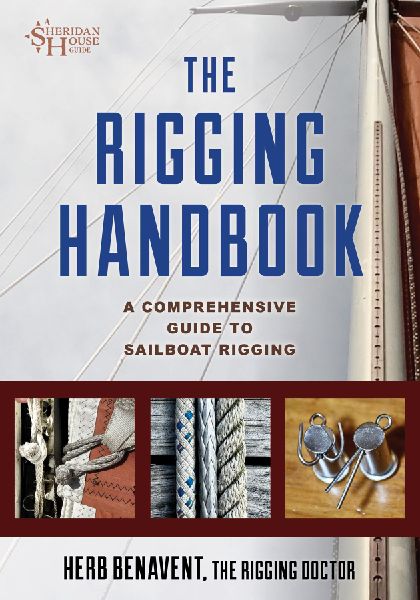 The Rigging Handbook: A Comprehensive Guide to Sailboat Rigging