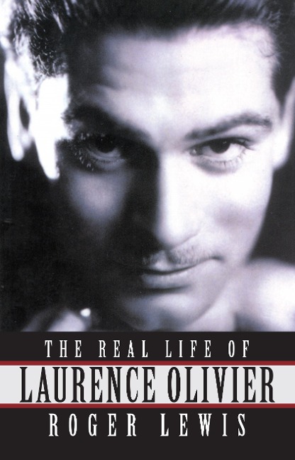 Real Life Of Laurence Olivier