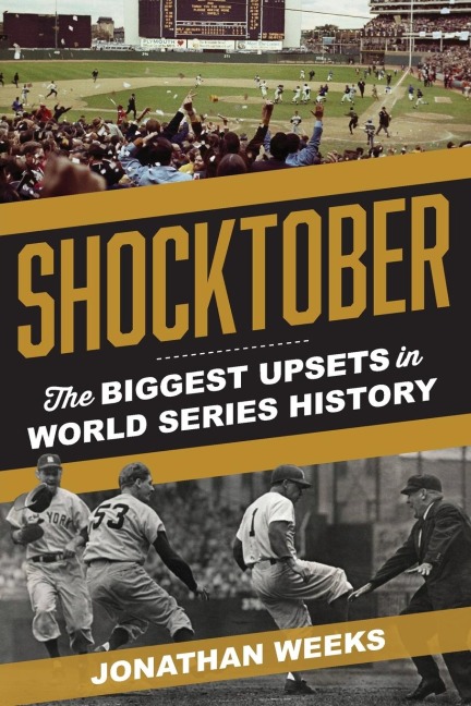 Shocktober: The Biggest Upsets in World Series History