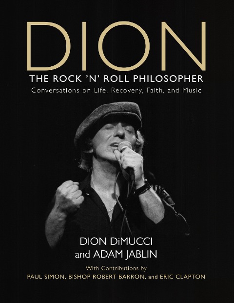 Dion: The Rock and Roll Philosopher