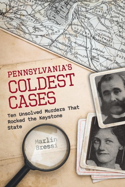 Pennsylvania's Coldest Cases: Ten Unsolved Murders That Rocked the Keystone State