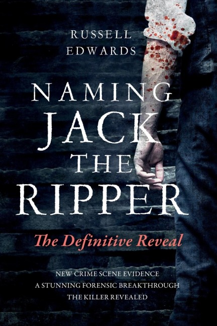 Naming Jack the Ripper: The Definitive Reveal
