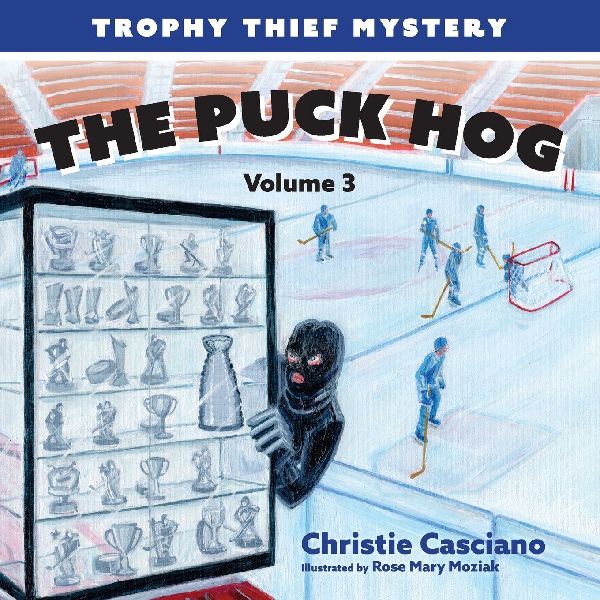 The Puck Hog: Trophy Thief Mystery (Volume 3)