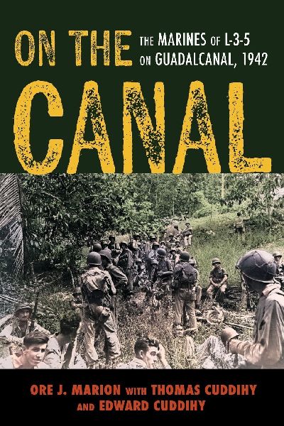 On the Canal: The Marines of L-3-5 on Guadalcanal, 1942