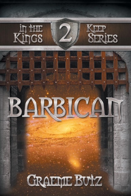 Barbican: Book 2 in the Kings Keep Series