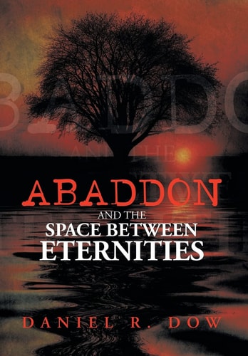 Abaddon and the Space Between Eternities