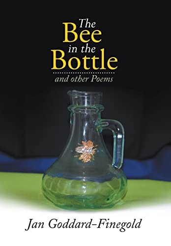 The Bee in the Bottle And Other Poems