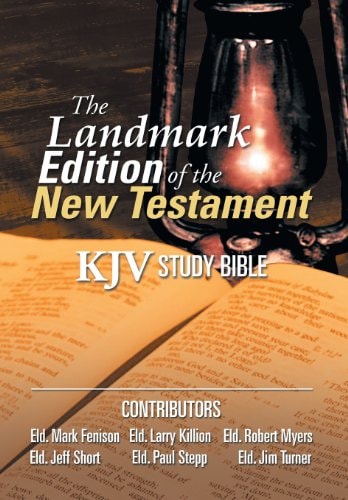 The Landmark Edition of the New Testament (KJV Study Bible) KJV Study Bible