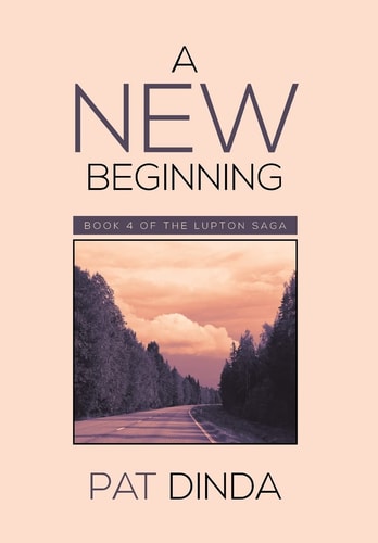 A New Beginning Book 4 of the Lupton Saga