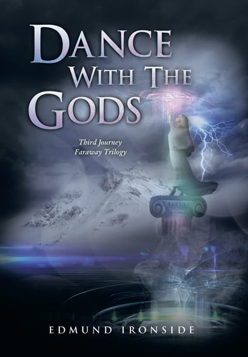 Dance with the Gods Third Journey - Faraway Trilogy