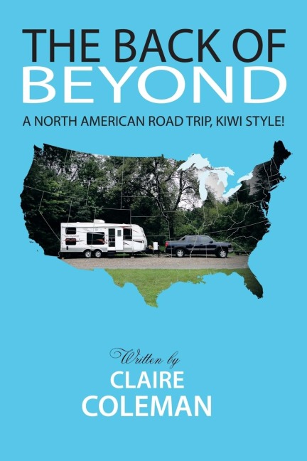 The Back of Beyond: A North American Road Trip, Kiwi Style!