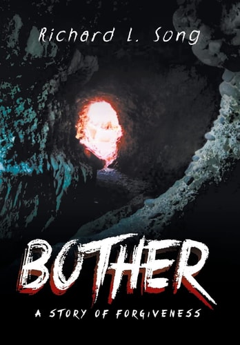 Bother A Story of Forgiveness