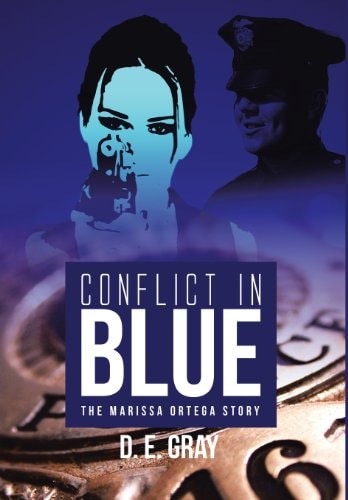 Conflict in Blue The Marissa Ortega Story