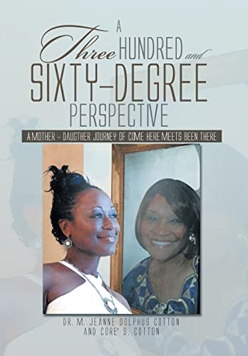 A Three Hundred and Sixty -Degree Perspective A Mother - Daughter Journey of Come Here Meets Been There