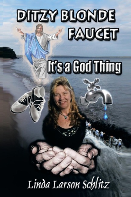 Ditzy Blonde Faucet- Its a God Thing