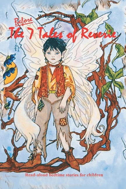 Before the Seven Tales of Reverie: Read-Aloud Bedtime Stories