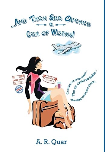 ... and Then She Opened a Can of Worms!