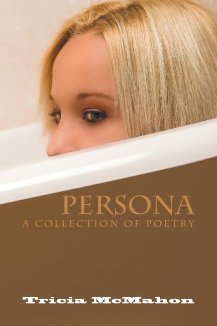 Persona: A Collection of of Poetry