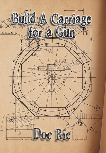 Build a Carriage For a Gun