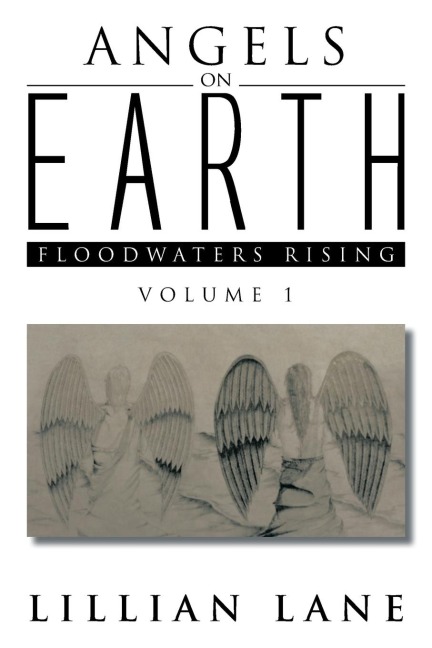Angels on Earth: Floodwaters Rising