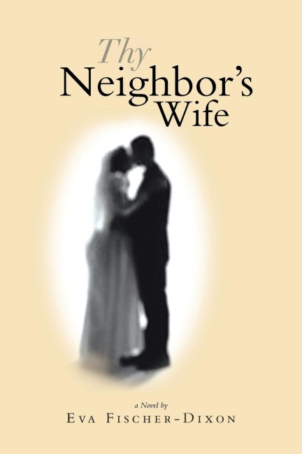 THY NEIGHBORS WIFE