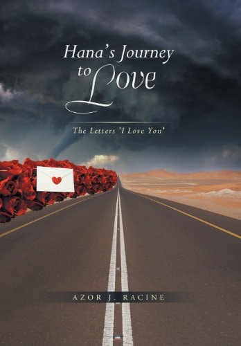 Hana's Journey to Love The Letters 'i Love You'