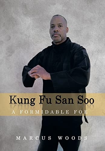 Kung Fu San Soo A Formidable Foe