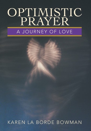 Optimistic Prayer A Journey of Love