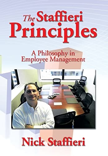 The Staffieri Principles A Philosophy in Employee Management