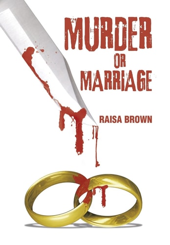 Murder Or Marriage