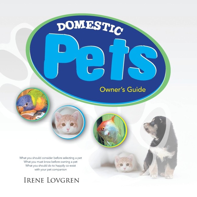 Domestic Pets: Owners Guide