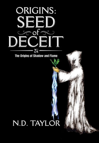 Origins Seed of Deceit: The Origins of Shadow and Flame