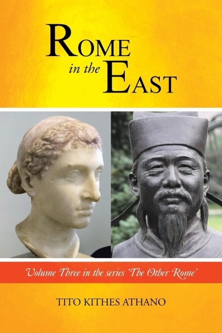 Rome in the East: Volume Three in the Series The Other Rome