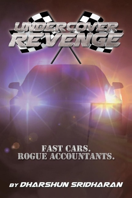 Undercover Revenge: Fast Cars. Rogue Accountants.