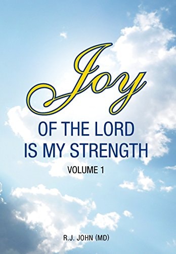 Joy of the Lord is My Strength Volume 1