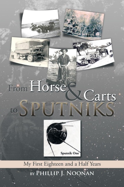 From Horse and Carts to Sputniks: My First Eighteen and a Half Years